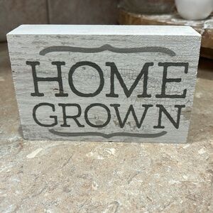 ✂️Small sign - Home Grown✂️